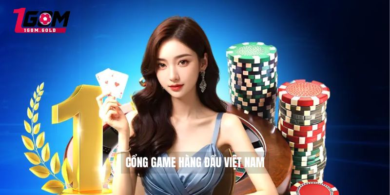 Cổng game hàng đầu Việt Nam