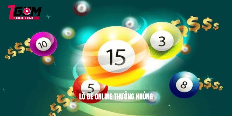 Lô đề online thưởng khủng