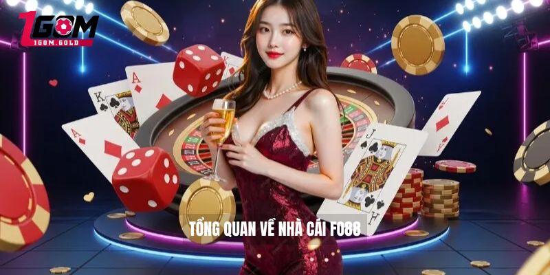 Tổng quan về nhà cái FO88